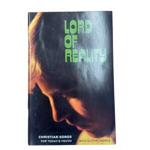 Lord of Reality Song Book Christian Songs For Todays Youth with Guitar‎ Chords